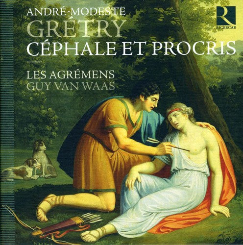 Gretry: Cephale et Procris, ou L'amour conjugal