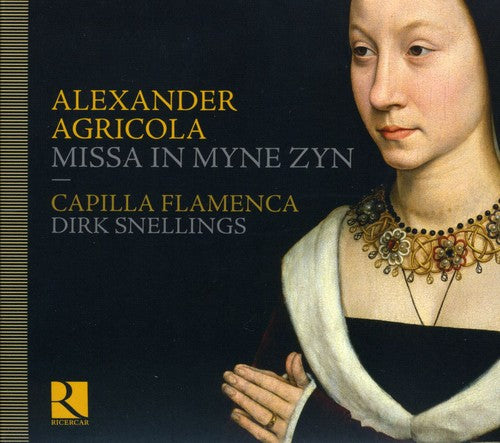 Agricola: Missa in myne Zyn