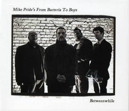 BETWEEN WHILE