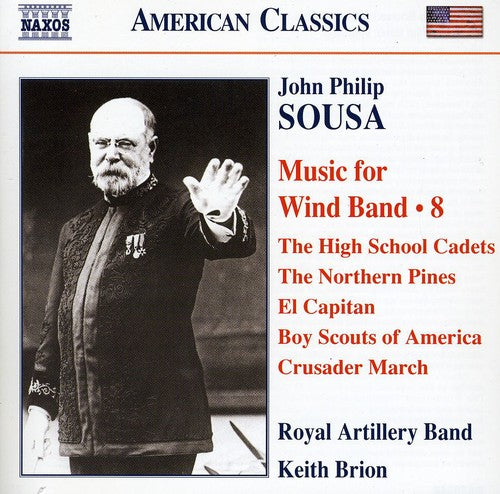 Sousa: Music For Wind Band, Vol. 8