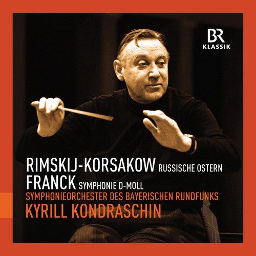 Rimsky-Korsakov: Russische Ostern; Franck: Symphonie d-moll