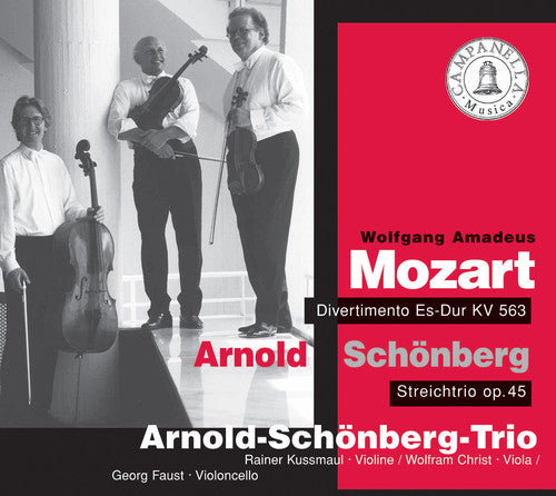 Mozart: Divertimento, K. 563 - Schoenberg: String Trio, Op.