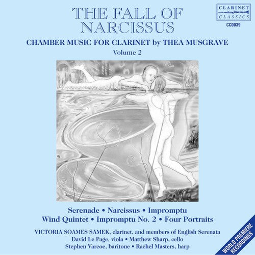 The Fall of Narcissus: Chamber Music for Clarinet by Thea Mu