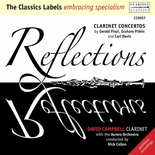 Reflections: Clarinet Concertos