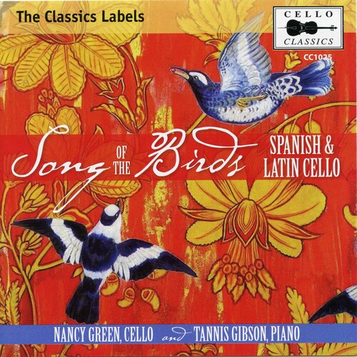 Song of the Birds: Spanish & Latin Cello