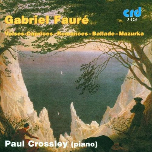 Fauré: Valse-caprices - Romances - Ballade - Mazurka