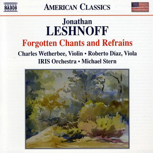 Leshnoff: Forgotten Chants and Refrains