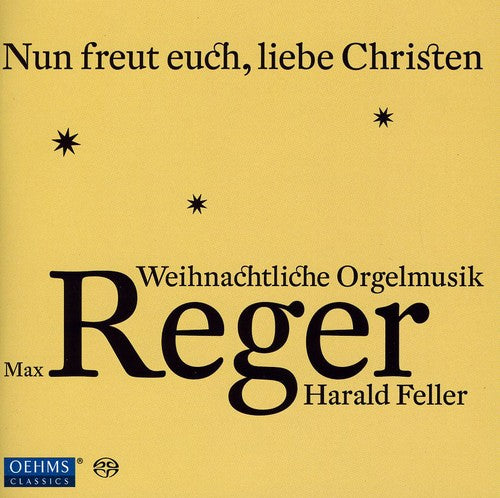 Reger: Nun freut euch, liebe Christen - Weihnachtliche Orgel