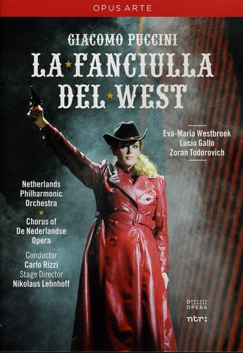 Puccini: La Fanciulla del West