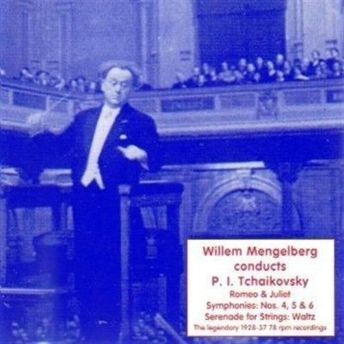 WILLEM MENGELBERG CONDUCTS TCH
