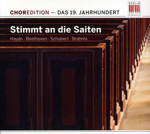 Stimmt an die Saiten (Choral Music from the 19th  Century)