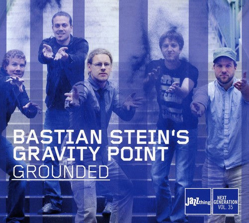 BASTIAN STEIN'S GRAVITY POINT: Grounded