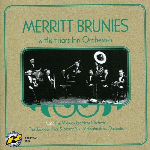 Merritt Brunies & His Friars Inn Orchestra (1923-1926)