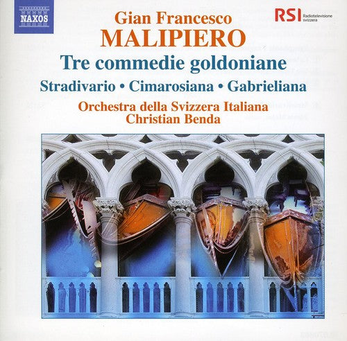 Malipiero: Tre commedie goldoniane