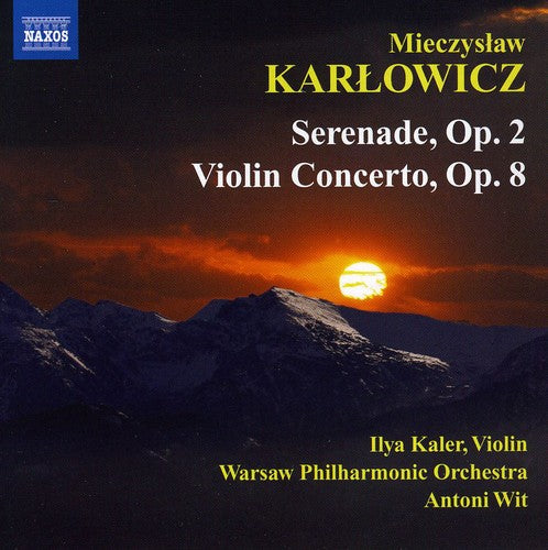 Karlowicz: Serenade - Violin Concerto