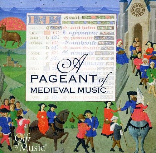 A Pageant of Medieval Music