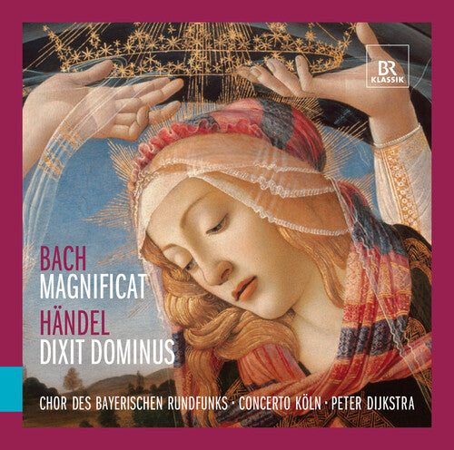 Bach: Magnificat - Handel: Dixit Dominus