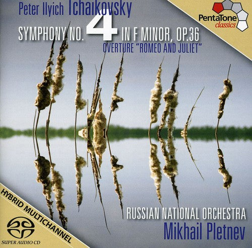 Tchaikovsky: Symphony No. 4 - Romeo and Juliet Fantasy Overt