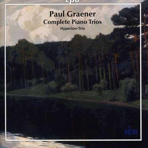 Graener: Works for Piano Trio