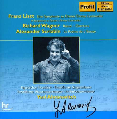 Liszt: Dante Symphony - Wagner: Rienzi Overture - Scriabin: La Poeme de l'extase / Frankfurter Opern- und Museumsorchester, Radio-Sinfonie-Orchester Frankfurt