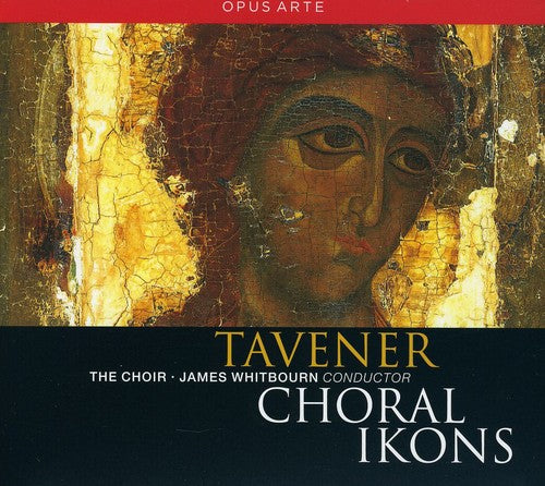 Tavener: Choral Ikons