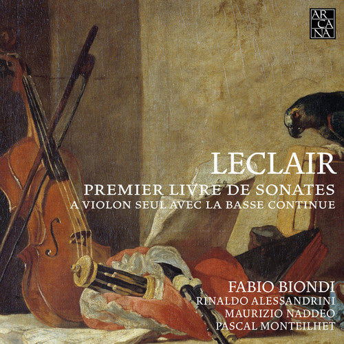 Leclair: Premier livre de sonates à violon seul avec la bass