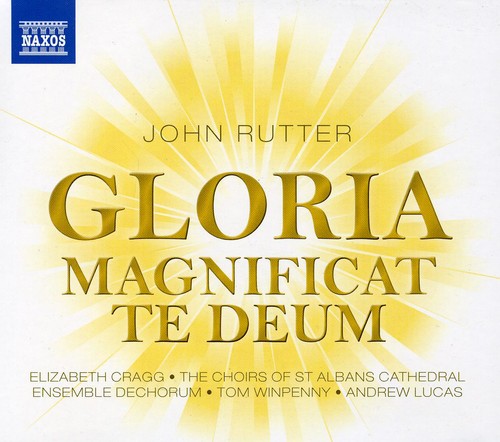 Rutter: Gloria - Magnificat - Te Deum