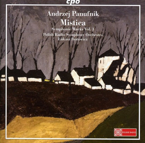 Panufnik: Symphonic Works, Vol. 3