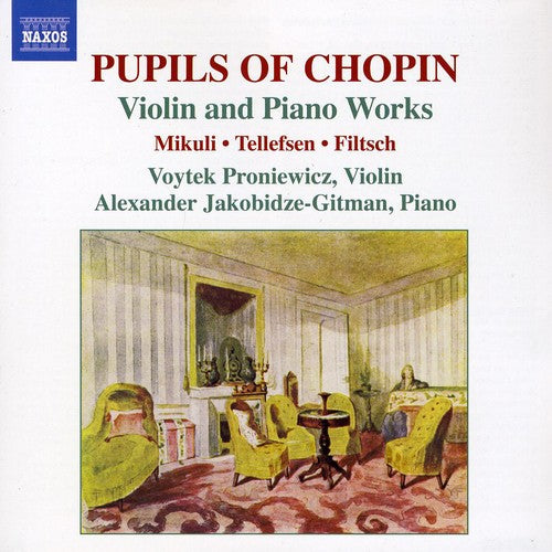 Music for Violin and Piano by Pupils of Chopin
