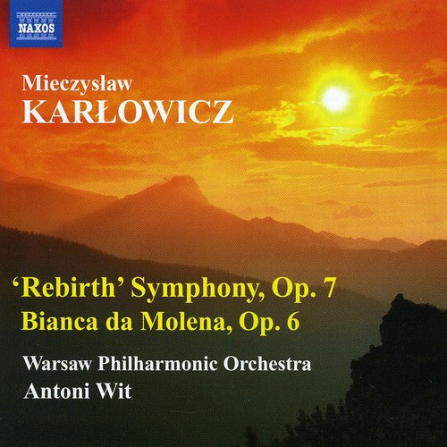 Karlowicz: 'Rebirth' Symphony - Bianca da Molena