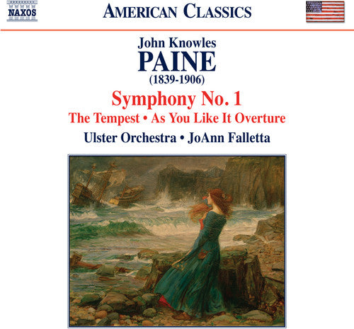 Paine: Symphony No. 1, As You Like it Overture & The Tempest
