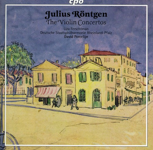 Rontgen: Violin Concertos