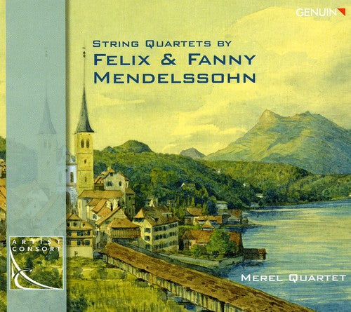 Strings Quartets by Felix & Fanny Mendelssohn