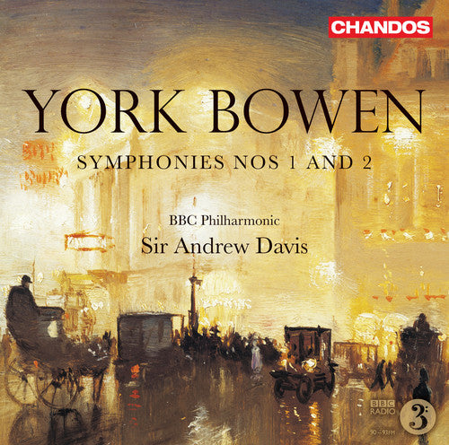 Bowen: Symphonies Nos. 1 & 2