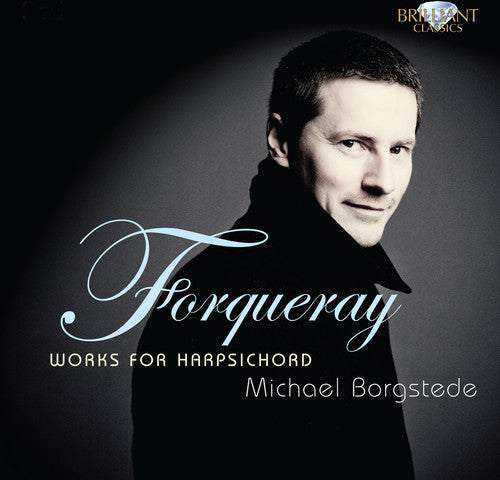 Forqueray: Works for Harpsichord