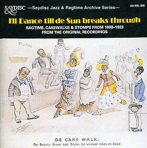 RAGTIME, CAKEWALKS AND STOMPS FROM THE ORIGINAL RECORDINGS (