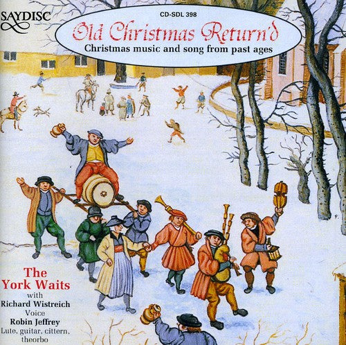 Music And Song From Past Ages (Old Christmas Return'D) (The
