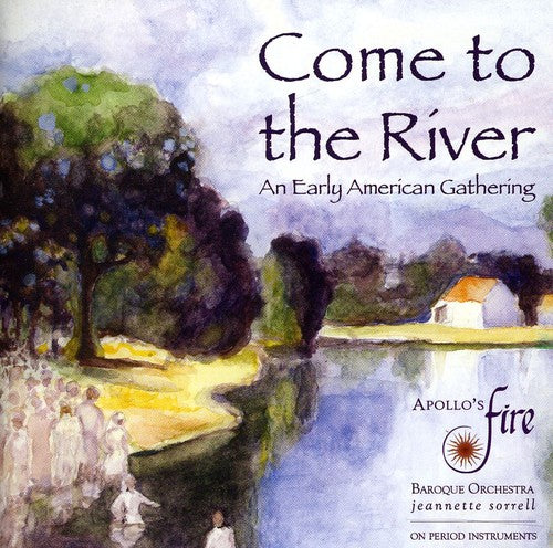 Come to the River