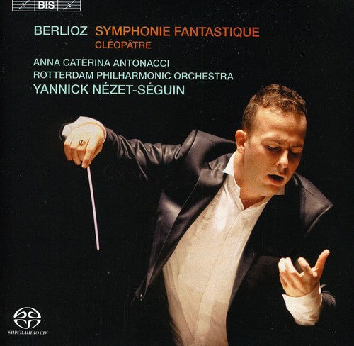 Berlioz: Symphonie fantastique - Cléopâtre
