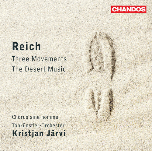 Reich: The Desert Music - Three Movements