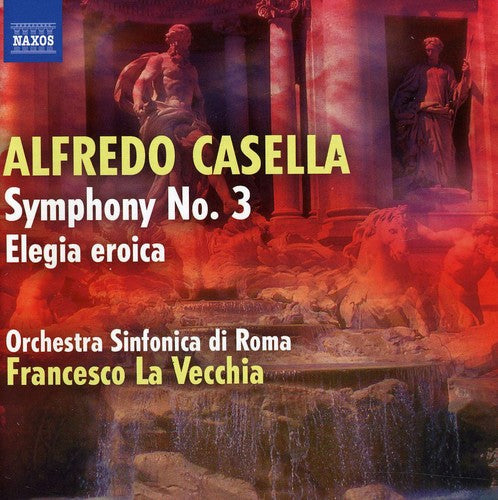 Casella: Symphony No. 3 - Elegia eroica