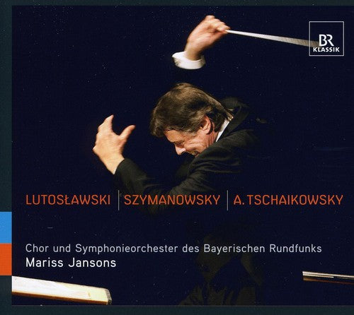 Lutoslawski - Szymanowski - A. Tschaikowsky