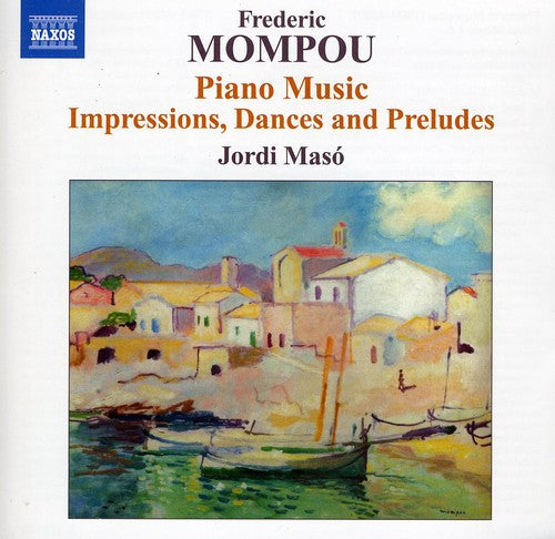 Mompou: Piano Music, Vol. 6