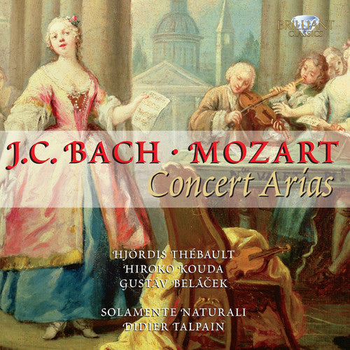 J.C. Bach and Mozart: Concert Arias