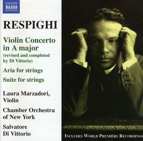 Respighi: Violin Concerto in A major