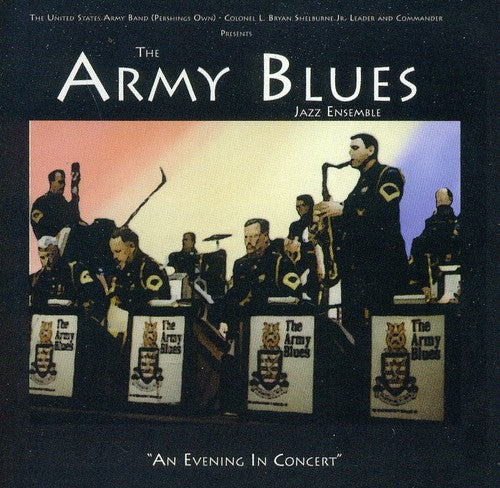 UNITED STATES ARMY BLUES JAZZ ENSEMBLE: Evening in Concert (
