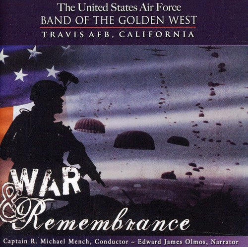 UNITED STATES AIR FORCE BAND OF THE GOLDEN WEST: War and Rem