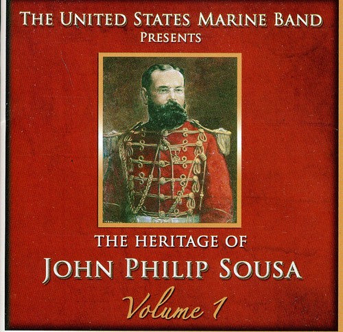 The Heritage of John Philip Sousa, Vol. 1
