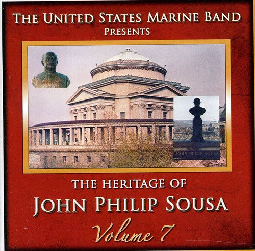 The Heritage of John Philip Sousa, Vol. 7