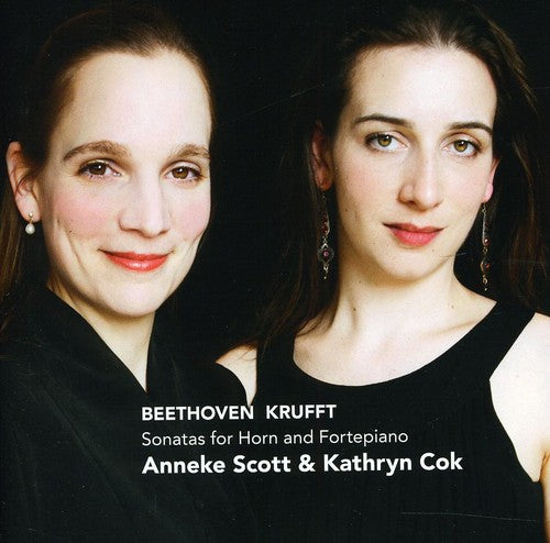 Beethoven Krufft: Sonatas for Horn and Fortepiano